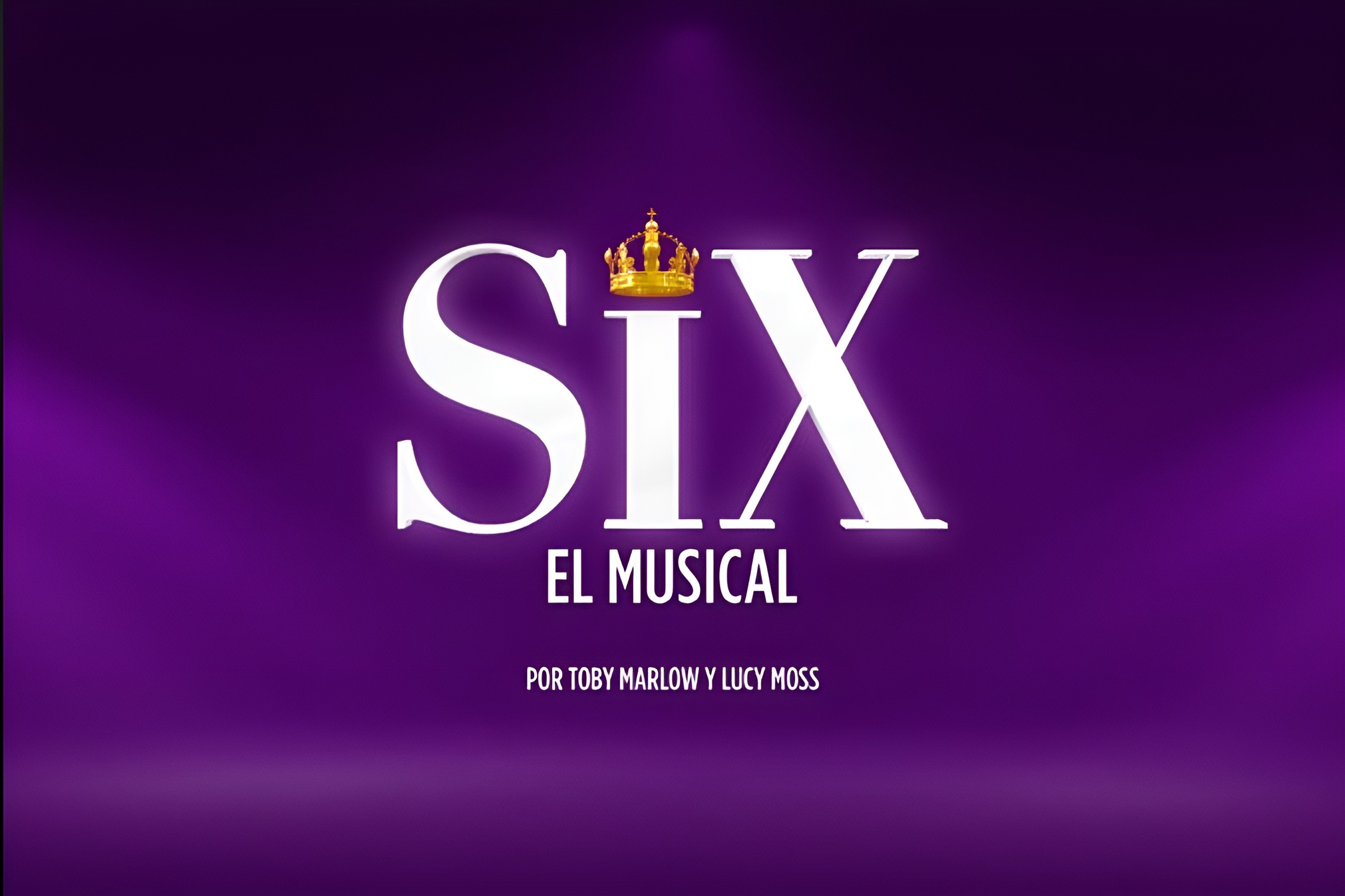 Six, el musical