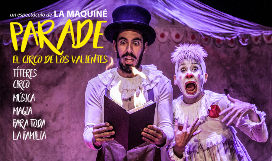 Parade, el circo de los valientes